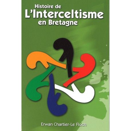 Histoire de l'Interceltisme en Bretagne
