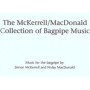 The McKerrell / MacDonald collection of bagpipe music