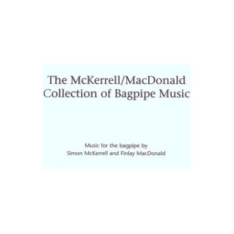 The McKerrell / MacDonald collection of bagpipe music