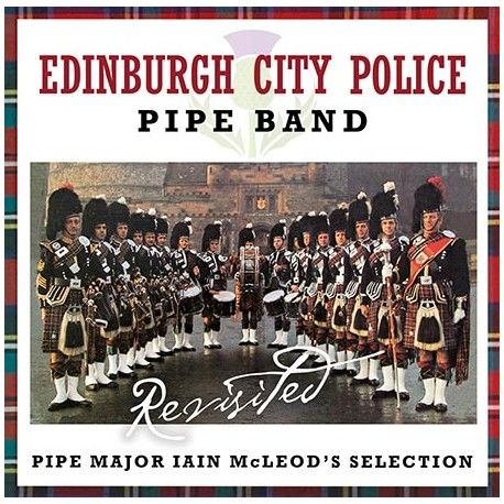 Edinburgh City Police Pipe Band - Revisited