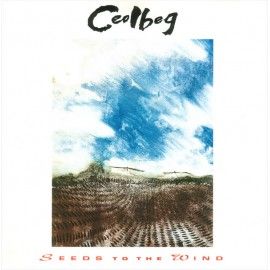 Ceolbeg ‎– Seeds To The Wind