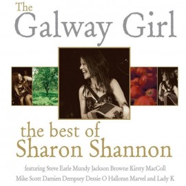 The Galway Girl - The Best Of Sharon Shannon