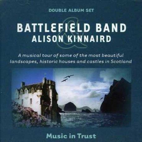 Battlefield Band & Alison Kinnaird ‎– Music In Trust Volumes 1 & 2