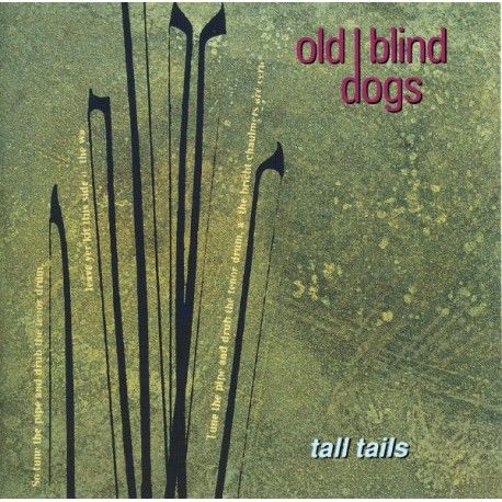 Old Blind Dogs ‎– Tall Tails