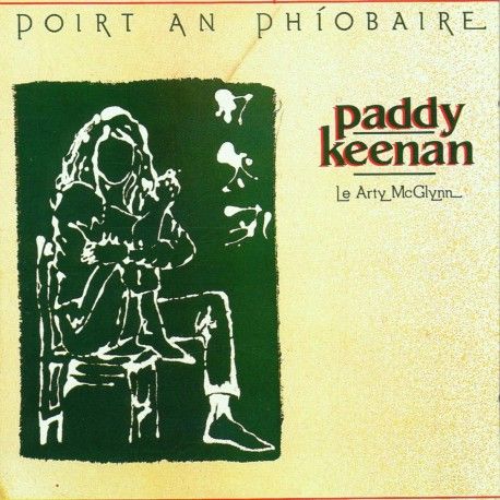 Paddy KEENAN - Poirt an Phiobaire