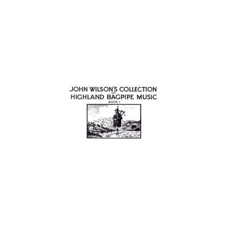 John Wilson's collection of Highland bagpipe music