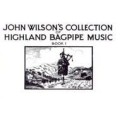 John Wilson's collection of Highland bagpipe music