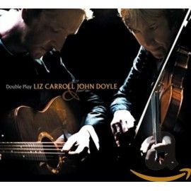 Liz CAROLL & John DOYLE - Double play