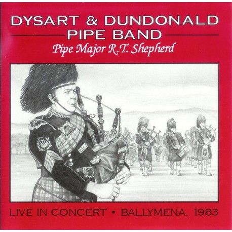 Dysart And Dundonald Pipe Band ‎– Live In Concert - Ballymena