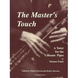 Uilleann Pipes - The Master's Touch