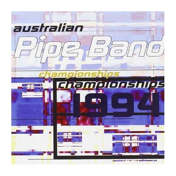 Australian Pipe Band : Championships 1994