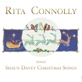 RITA CONNOLLY Sings Shaun Davey Christmas Songs