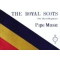 The Royal Scots pipe music