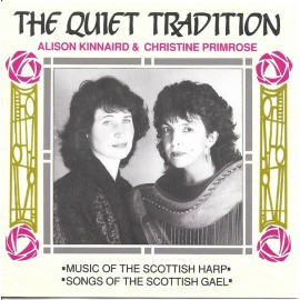 Alison KINNAIRD & Christine PRIMROSE – The Quiet Tradition