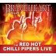 RED HOT CHILLI PIPERS – Braveheart (CD/DVD)