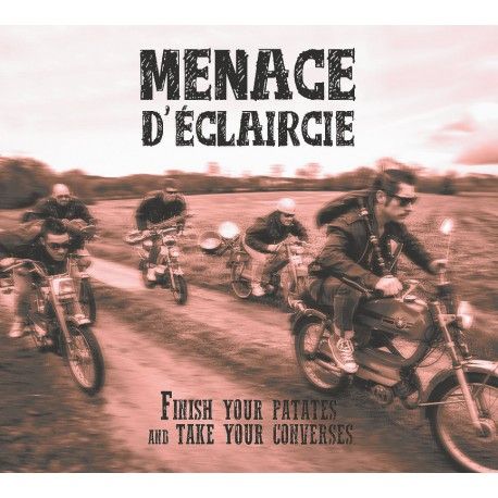 Menace d'éclaircie | Finish your Patates and Take your Converses