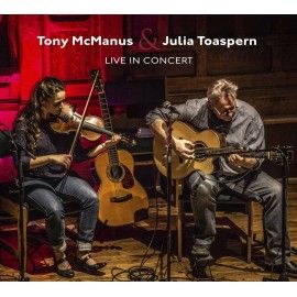 Tony McManus & Julia Toaspern | Live in Concert