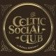The Celtic Social Club - Deluxe édition