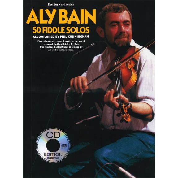 Aly Bain : 50 Fiddle Solos