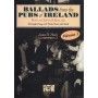 Ballads from the pubs of Ireland
