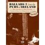 Ballads from the pubs of Ireland