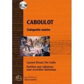 Caboulot, Guinguette Marine avec CD - Chants de marins