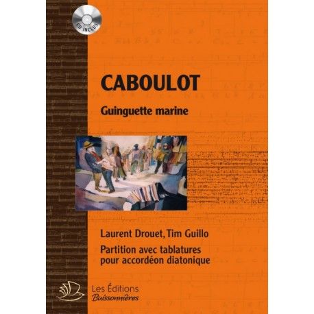 Caboulot, Guinguette Marine avec CD - Chants de marins