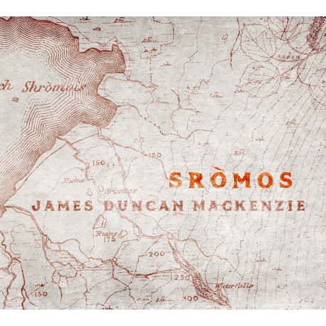 James Duncan MacKenzie | Sròmos (CD)