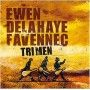 EWEN, DELAHAYE & FAVENNEC - Tri Men