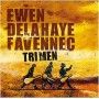 EWEN, DELAHAYE & FAVENNEC - Tri Men