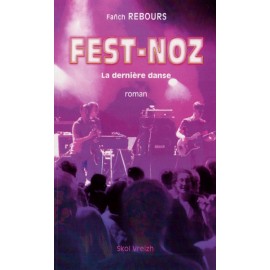 Fest-noz, la dernière danse