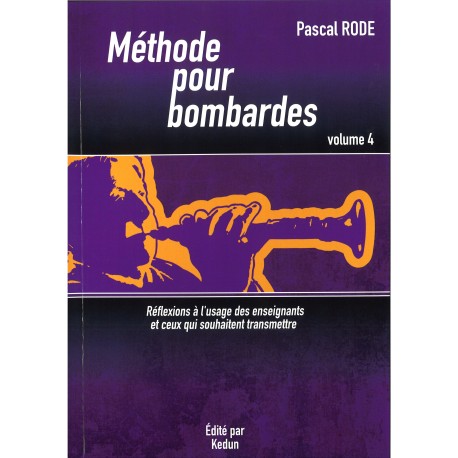 Méthode pour Bombardes - Volume 4