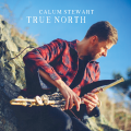 Calum Stewart  -  True North