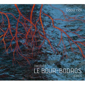 LE BOUR - BODROS - Daou Ribl (CD)