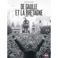 De Gaulle et la Bretagne (1940 - 1969)