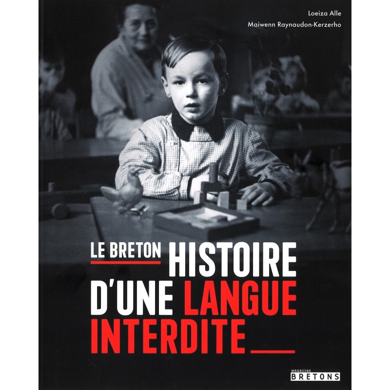 Librairie | Le Breton - Histoire d'une langue interdite