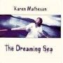 Karen MATHESON - The dreaming sea