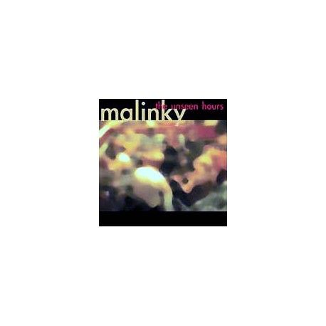 MALINKY - The unseen hours