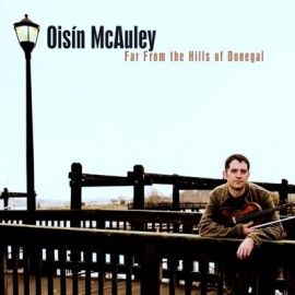 Oisín McAULEY - Far from the Hills of Donegal