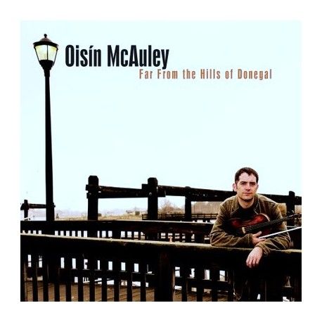 Oisín McAULEY - Far from the Hills of Donegal